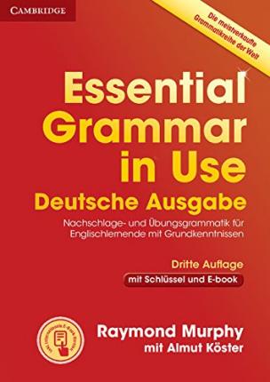 Essential Grammar in Use Book with Answers and Interactive eBook German Edition - Raymond Murphy
