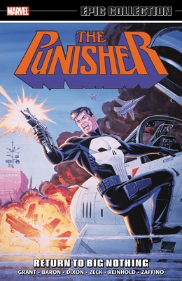 Punisher Epic Collection: Return to Big Nothing - Mike Baron