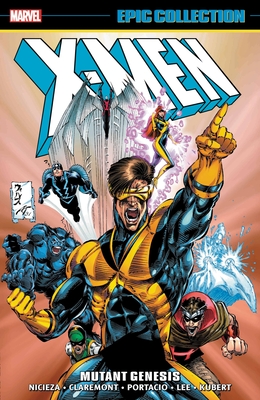 X-Men Epic Collection: Mutant Genesis - Chris Claremont