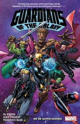 Guardians of the Galaxy by Al Ewing Vol. 3: We're Super Heroes - Al Ewing