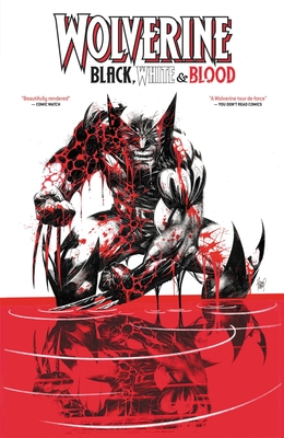 Wolverine: Black, White & Blood Treasury Edition - Gerry Duggan