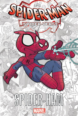 Spider-Man: Spider-Verse - Spider-Ham - Tom Defalco