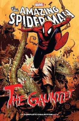 Spider-Man: The Gauntlet - The Complete Collection Vol. 2 - Roger Stern