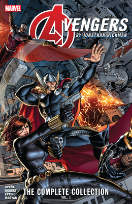 Avengers by Jonathan Hickman: The Complete Collection Vol. 1 - Jonathan Hickman