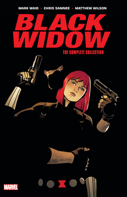 Black Widow by Waid & Samnee: The Complete Collection - Mark Waid