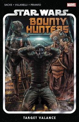 Star Wars: Bounty Hunters Vol. 2: Target Valance - Ethan Sacks