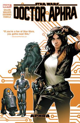 Star Wars: Doctor Aphra, Volume 1: Aphra - Kieron Gillen