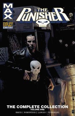 Punisher Max Complete Collection. Volume 1 - Garth Ennis