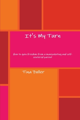 It's My Turn - Tina Fuller