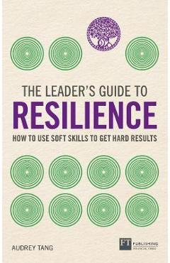 Poza produsului The Leader's Guide to Resilience - Audrey Tang