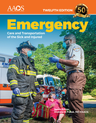 Emergency Care and Transportation of the Sick and Injured Essentials Package - Aaos
