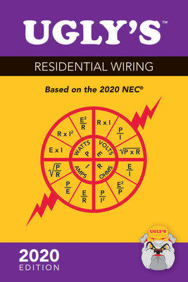 Ugly's Residential Wiring, 2020 Edition - Charles R. Miller