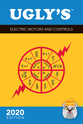 Ugly's Electric Motors and Controls, 2020 Edition - Charles R. Miller