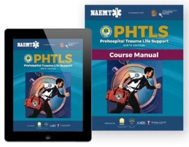 Phtls: Prehospital Trauma Life Support: Prehospital Trauma Life Support - National Association Of Emergency Medica