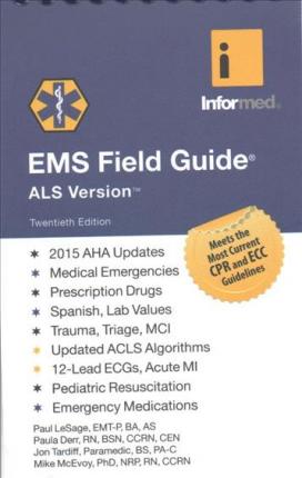 EMS Field Guide, ALS Version - Informed
