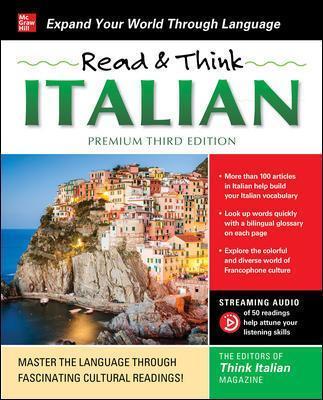 Read & Think Italian, Premium Third Edition - The Editors Of Think Italian! Magazine