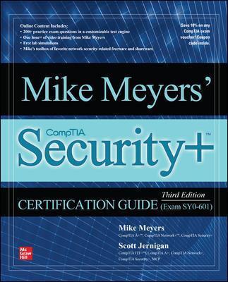 Mike Meyers' Comptia Security+ Certification Guide, Third Edition (Exam Sy0-601) - Scott Jernigan