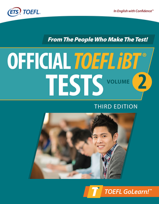 Official TOEFL IBT Tests Volume 2, Third Edition - Educational Testing Service