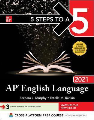 5 Steps to a 5: AP English Language 2021 - Estelle Rankin