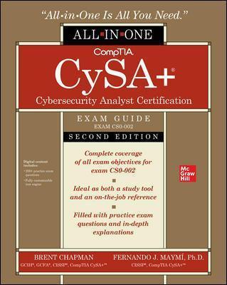 Comptia Cysa+ Cybersecurity Analyst Certification All-In-One Exam Guide, Second Edition (Exam Cs0-002) - Brent Chapman