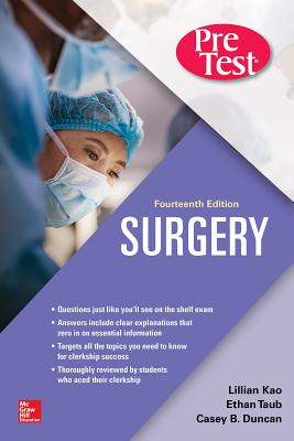Surgery Pretest Self-Assessment and Review, Fourteenth Edition - Lillian Kao