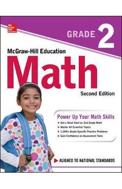 Coperta cărții 'McGraw-Hill Education Math Grade 2, Second Edition - Mcgraw Hill'