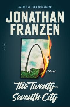 The Twenty-Seventh City - Jonathan Franzen