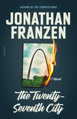 The Twenty-Seventh City - Jonathan Franzen