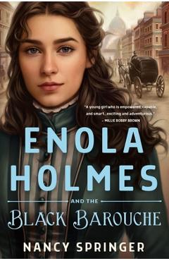 Coperta cărții 'Enola Holmes and the Black Barouche - Nancy Springer'