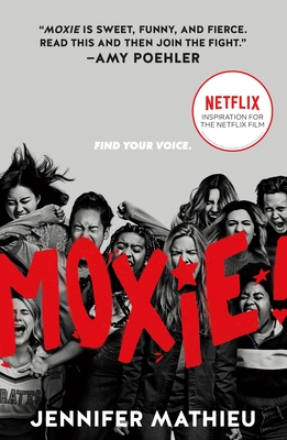Moxie: Movie Tie-In Edition - Jennifer Mathieu
