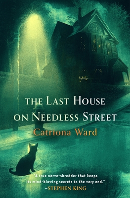 The Last House on Needless Street - Catriona Ward