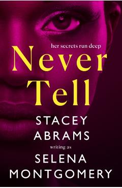 Never Tell - Selena Montgomery