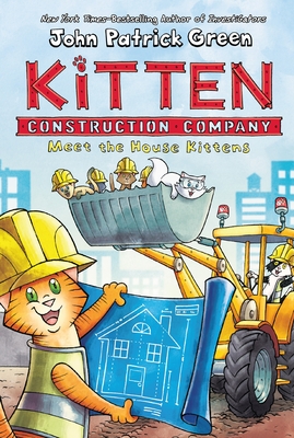 Kitten Construction Company: Meet the House Kittens - John Patrick Green
