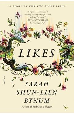 Likes - Sarah Shun-lien Bynum