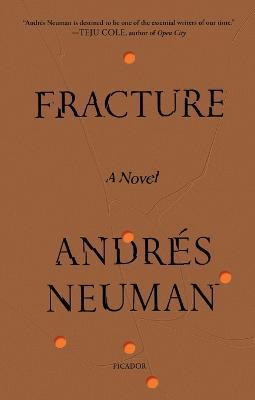 Fracture - Andr�s Neuman