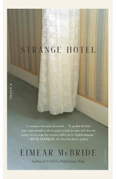 Strange Hotel - Eimear Mcbride