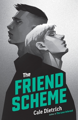The Friend Scheme - Cale Dietrich