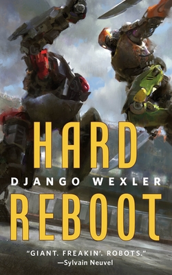 Hard Reboot - Django Wexler