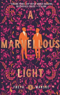 A Marvellous Light - Freya Marske