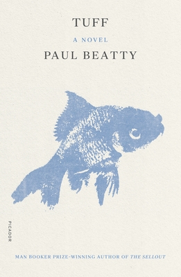 Tuff - Paul Beatty