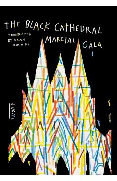 The Black Cathedral - Marcial Gala