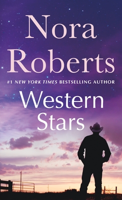 Western Stars: Song of the West and the Law Is a Lady: A 2-In-1 Collection - Nora Roberts