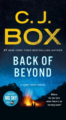 Back of Beyond - C. J. Box