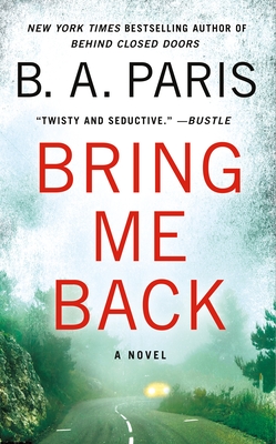 Bring Me Back - B. A. Paris