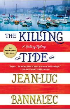 Coperta cărții 'The Killing Tide: A Brittany Mystery - Jean-luc Bannalec'