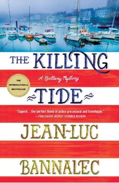 The Killing Tide: A Brittany Mystery - Jean-luc Bannalec