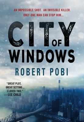 City of Windows - Robert Pobi