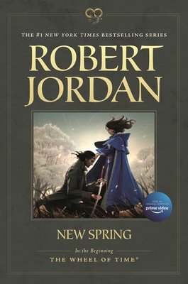 New Spring: Prequel to the Wheel of Time - Robert Jordan