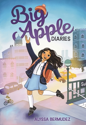 Big Apple Diaries - Alyssa Bermudez
