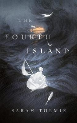 The Fourth Island - Sarah Tolmie